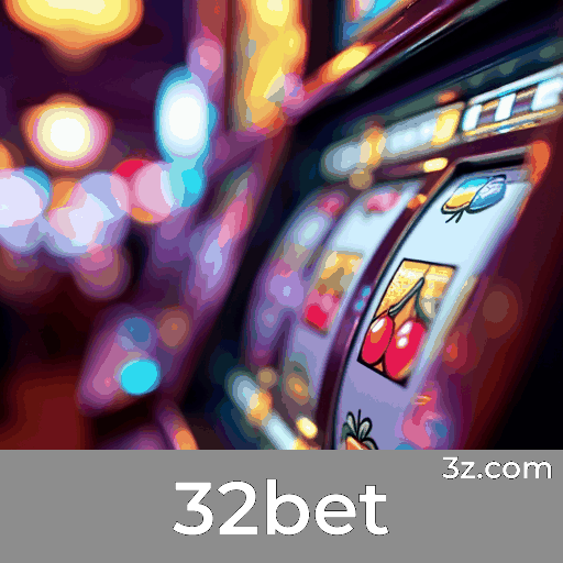32bet: Bônus e Ofertas Exclusivas para Você